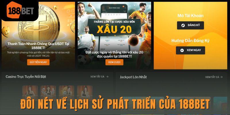 Đôi nét về lịch sử phát triển của 188bet
